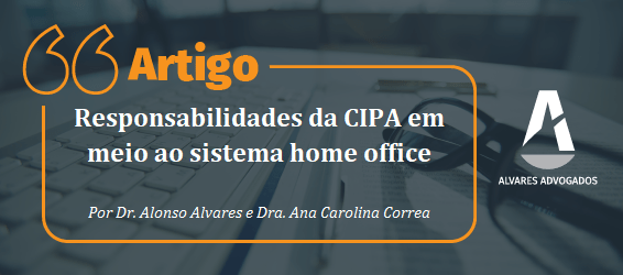 Responsabilidades da CIPA em meio ao sistema home office